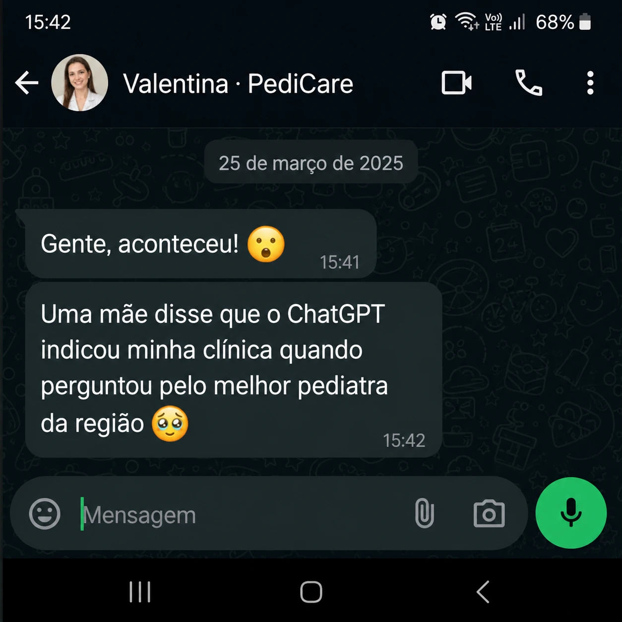 WhatsApp da Valentina da PediCare: uma mãe contou que o ChatGPT recomendou a clínica dela ao perguntar pelo melhor pediatra da região.
