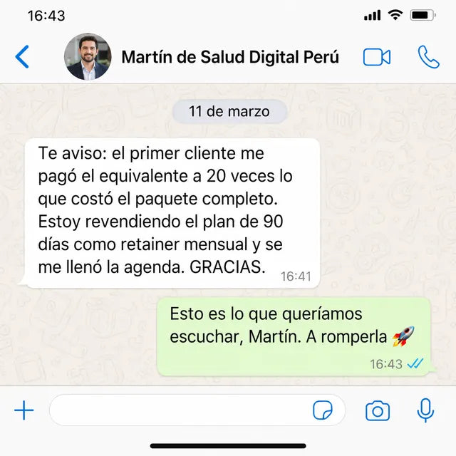 WhatsApp de Martín de Salud Digital Perú: su primer cliente le pagó 20 veces lo que costó el paquete completo; revende el plan de 90 días como retainer.